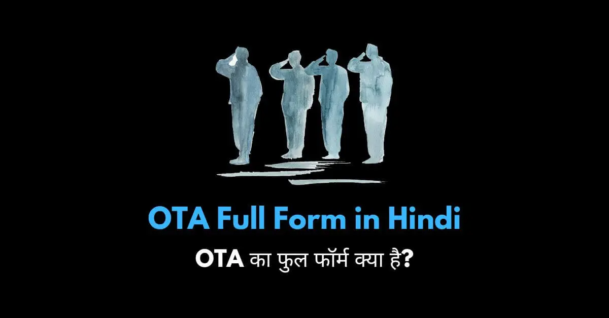 OTA full form in Hindi